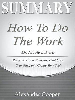 cover image of Summary of How to Do the Work